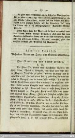 Fünftes Kapitel. Besondere Arten von Harz- und Gummi-Veredlung