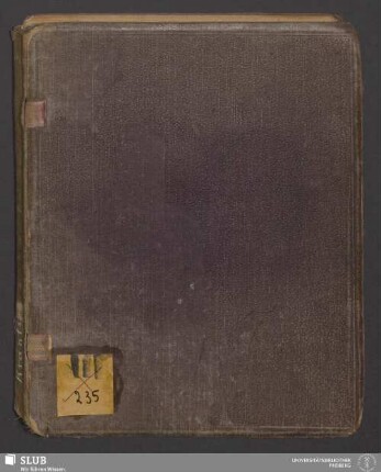 Mineralogie - XVII 658 8. : Vorlesung von Albin Weisbach; Kollegnachschrift