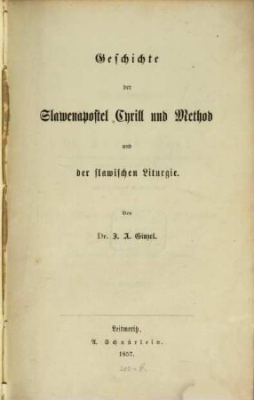 Geschichte der Slawenapostel Cyrill und Method und der slawischen Liturgie