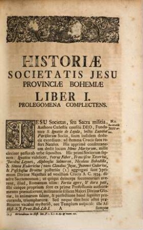 Historiae Societatis Jesu Provinciae Bohemiae Pars ..., 1. Ab Anno Christi MDLV. Ad Annum MDXCII.