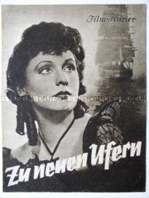 Filmzeitschrift zu dem deutschen Spielfilm "Zu neuen Ufern" mit Zarah Leander