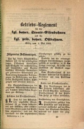 Postvertrag zwischen Bayern, dem Norddeutschen Bunde, Würtemberg und Baden und zwischen diesen Staaten und Oesterreich vom 23. November 1867 : nebst Reglement und Vollzugsinstruktion ..., 7. Betriebs-Reglement für die k. bayer. Staatsbahnen und die k. priv. bayer. Ostbahnen ...