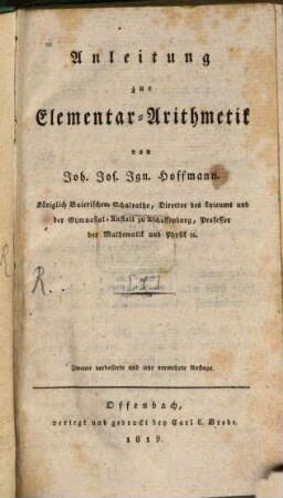 Anleitung zur Elementar-Arithmetik, 1. Niedere Elementar-Arithmetik