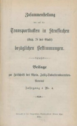 Zusammenstellung der auf die Transportkosten in Strafsachen (Kap. 78 d. Etats) bezüglichen Bestimmungen