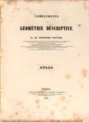 Compléments de Géometrie descriptive. [2], Atlas