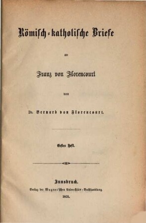 Römisch-katholische Briefe an Franz von Florencourt. 1