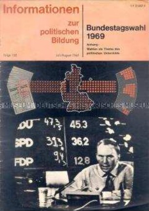 Heft aus der Reihe "Informationen zur politischen Bildung" über die Bundestagswahl 1969