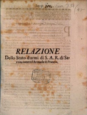 Relazione dello Stato d'armi di S. A. R. di Savoia, contro l'Armada di Francia