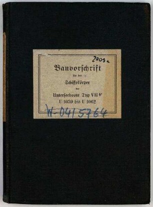 Bauvorschrift Schiffskörper für Unterseeboote Typ VII F
