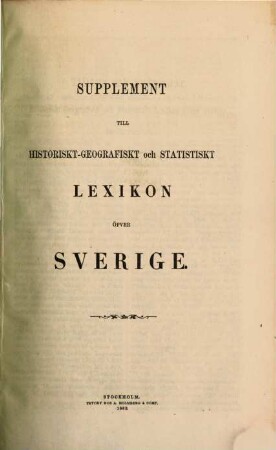 Historiskt-geografiskt och statistiskt Lexikon öfver Sverige, Supplement