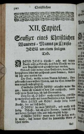 XII. Capitel. Seuffzer eines Christlichen Wanders-Manns zu Christo Jesu um einen seeligen Tod.