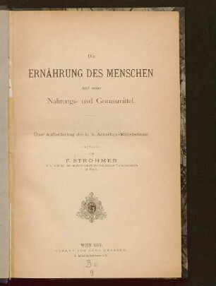 Die Ernährung des Menschen und seine Nahrungs- und Genussmittel