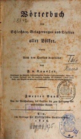 Wörterbuch der Schlachten, Belagerungen und Treffen aller Völker, 2. Von der Verschwörung des Catilina bis zum Untergang des weströmischen Reichs