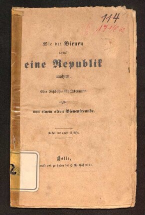 Wie die Bienen einmal eine Republik machten : eine Geschichte für jedermann