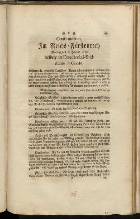 Continuatum. Im Reichs-Rürstenrath Montag den 21 Februar 1780. meldete am Directorial-Tisch stando in Circulo.