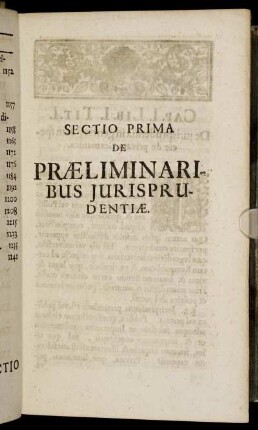 Sectio Prima De Præliminaribus Jurisprudentiæ