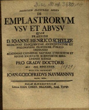 Dissertatio Inavgvralis Medica De Emplastrorvm Vsv Et Abvsv