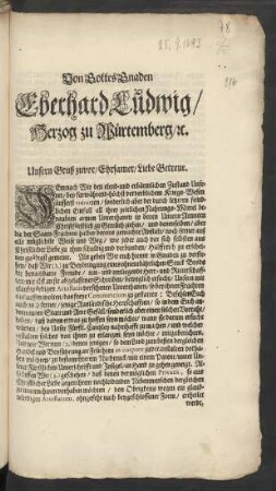 Von Gottes Gnaden Eberhard Ludwig/ Herzog zu Würtemberg/ etc.