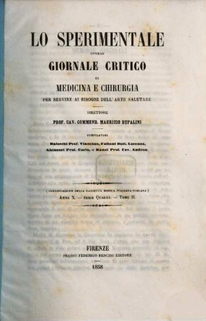 Lo sperimentale : archivio di biologia normale e patologica. 2. 1858 = Anno 10