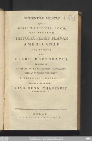 Sententiae Medicae : Quas Disputationis Loco, Cui Titulus: Historia Febris Flavae Americanae