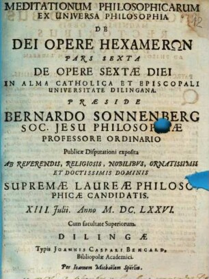 Meditationum Philosophicarum Ex Universa Philosophia De Dei Opere Hexamerōn Pars ..., 6. De Opere Sextae Diei