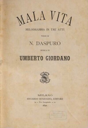 Mala vita : melodramma in tre atti