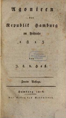 Agonieen der Republik Hamburg im Frühjahr 1813