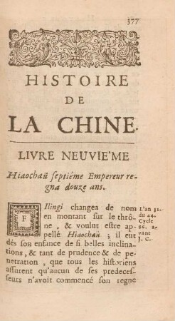 Livre neuvie'me. Hiaochau septiéme empereur regna douze ans