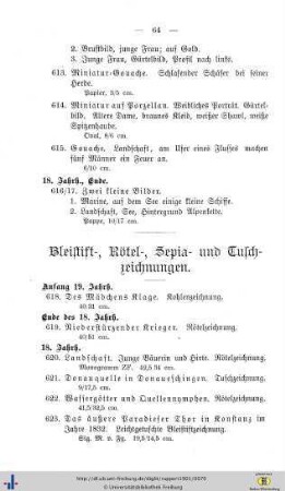 Bleistöft-, Rötel-, Sepia- und Tuschzeichnungen.