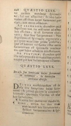 Quaestio LXXX. De usu seu sumptione hujus sacramenti in communi, in duodecim articulos divisa.