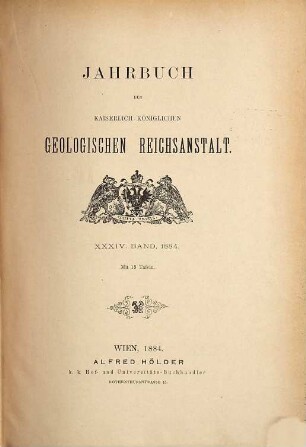 Jahrbuch der Geologischen Reichsanstalt. 34. 1884