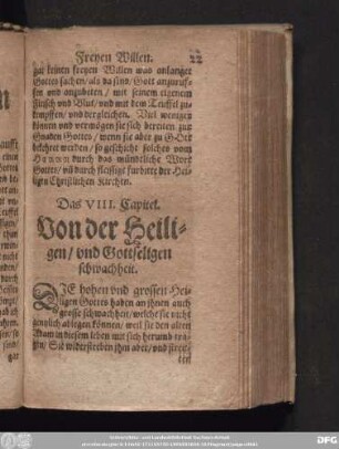Das VIII. Capitel. Von der Heiligen/ vnd Gottseligen schwachheit.