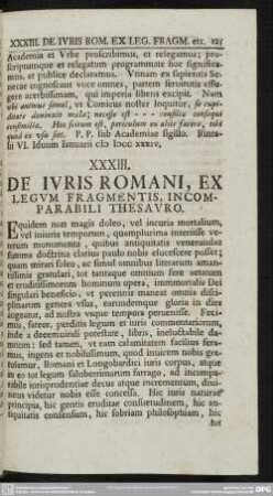 XXXIII. De juris Romani, ex legum fragmentis, incomparabili thesauro