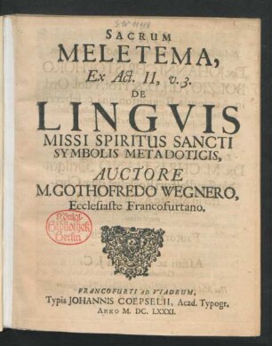 Sacrum Meletema, Ex Act. II, v. 3. De Linguis Missi Spiritus Sancti Symbolis Metadoticis
