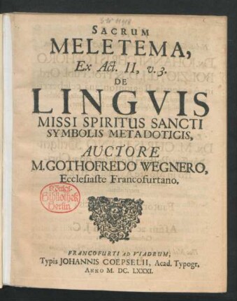 Sacrum Meletema, Ex Act. II, v. 3. De Linguis Missi Spiritus Sancti Symbolis Metadoticis