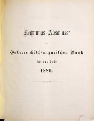 Jahressitzung der Generalversammlung der Oesterreichisch-Ungarischen Bank. 3. 1881