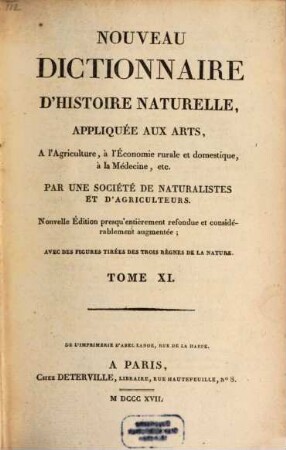 Nouveau dictionnaire d'histoire naturelle, appliquée aux arts, à l'agriculture, à l'économie rurale et domestique, à la médecine, etc., 11. Fab - For