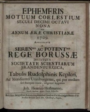 9: Ephemeris motuum coelestium seculi decimi octavi Nona ad annum aerae christianiae 1709.