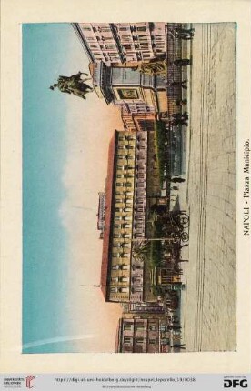 Napoli – Piazza Municipio. – Place du Municipe. – Town Hall Square. – Rathausplatz.