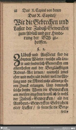 Das X. Capitel Wie die Gebrechen und Laster der Zubuß-Gewercken zum Abfall und zur Linderung der BW geholffen