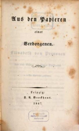 Aus den Papieren einer Verborgenen : (Mit einem Vorwort von Bethmann-Hollweg), [1]
