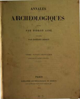 Annales archéologiques. 27. 1870/72