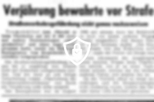 Verjährung bewahrte vor Strafe