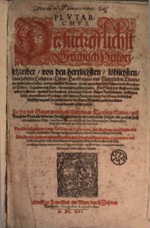 Von den herrlichsten ... Historien, Leben ... der herrlichsten Männer, so under den Römern und Griechen gegrünet haben