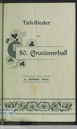 Tafellieder zum 50. Crucianerball : 2. Januar 1900