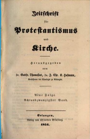 Zeitschrift für Protestantismus und Kirche. 28. 1854