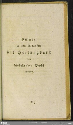 Zusätze zu den Gedanken die Heilungsart der hinfallenden Sucht betreffend