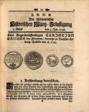 Der wöchentlichen historischen Münz-Belustigung ... Stück : darinnen allerhand merckwürdige und rare Thaler, Ducaten, Schaustücken, andere sonderbahre Gold- und Silber-Münzen .... 20, 20. 1748