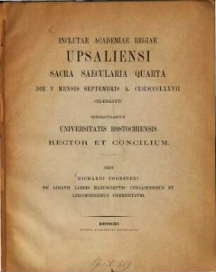 Richardi Foersteri De Libanii libris manuscriptis Upsaliensibus et Lincopiensibus commentatio