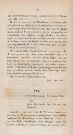 XVI. Rotterdam den 24. November 1845. Aan Zijne Excellentie den Minister van Colonien
